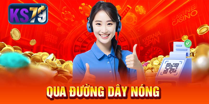 Qua đường dây nóng